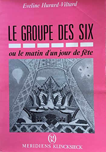 Le Groupe des six ou le Matin d'un jour de fête