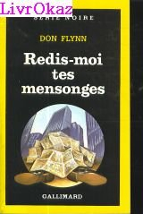 Redis-moi tes mensonges