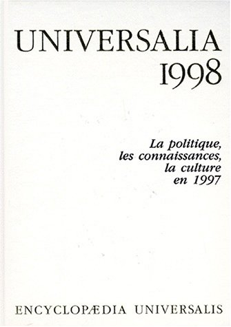 universalia 1998 : la politique, les connaissances, la culture en 1997