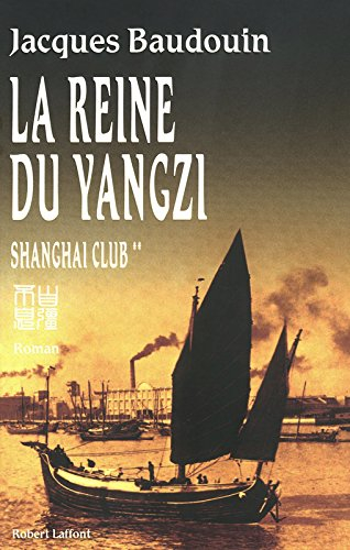 Shanghai Club. Vol. 2. La reine du Yangzi