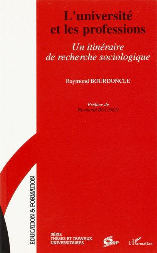 L'université et les professions : un itinéraire de recherche sociologique