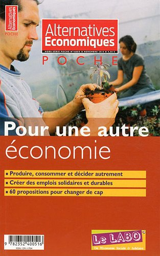 alternatives économiques, hors-série poche n, : pour une autre économie