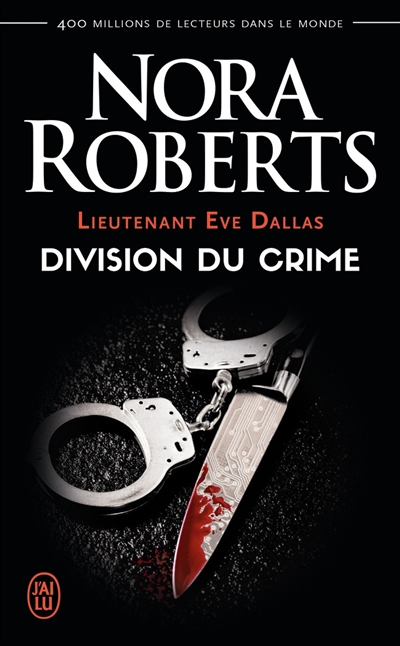 Lieutenant Eve Dallas. Vol. 18. Division du crime