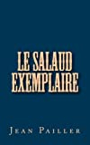 Le salaud exemplaire
