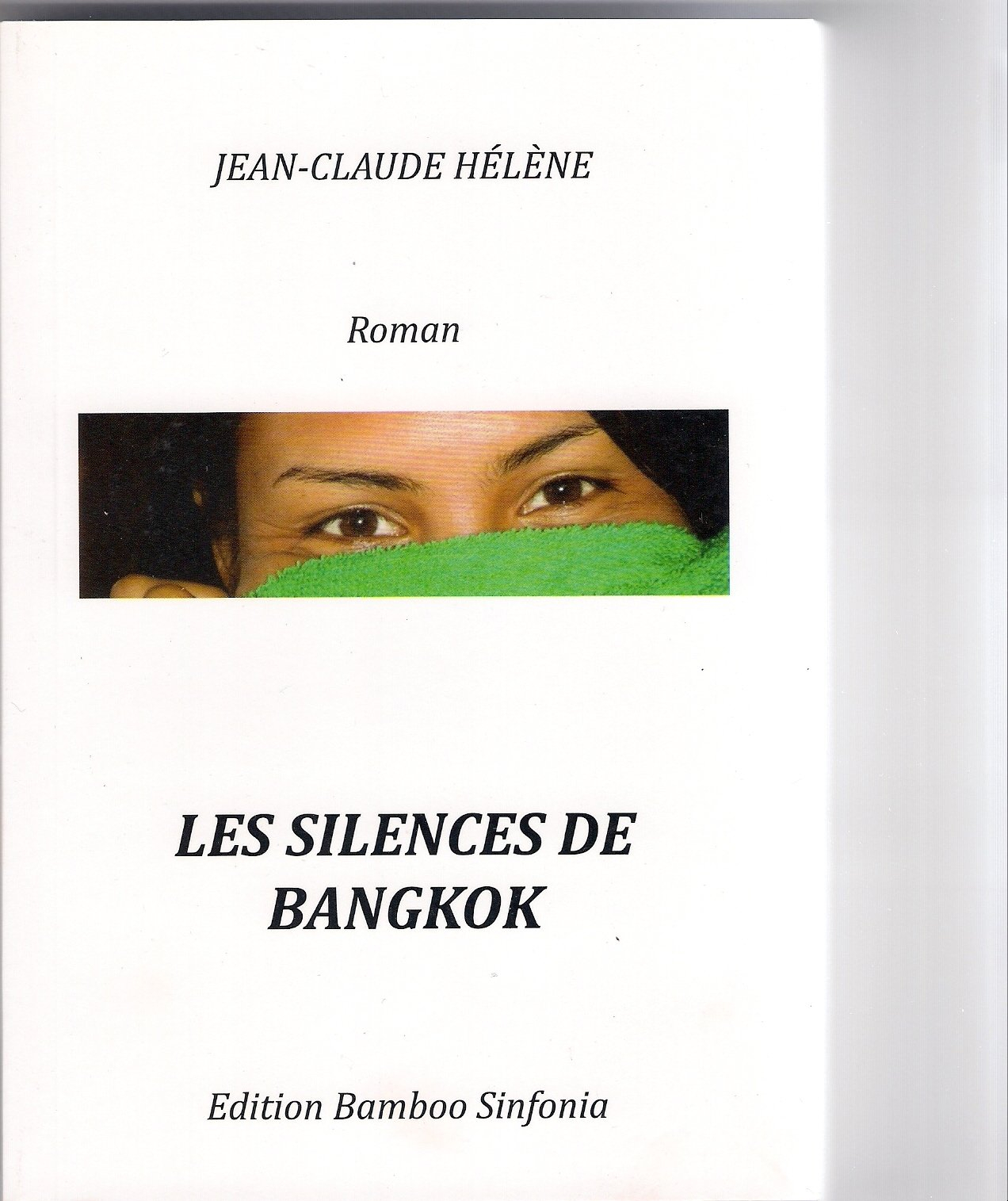 Les silences de Bangkok