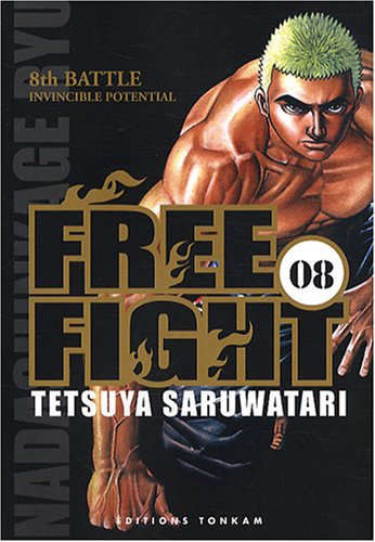Free fight. Vol. 8. Invincible potential : 8th battle