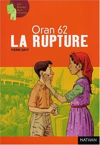 La rupture : Oran 62