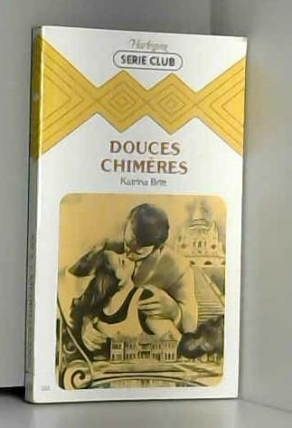 douces chimères (harlequin)