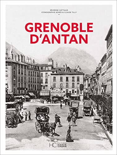 Grenoble d'antan