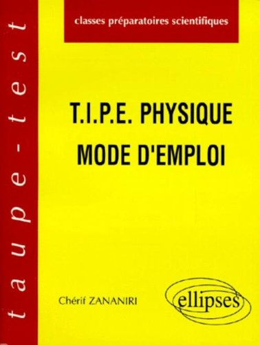 TIPE physique mode d'emploi
