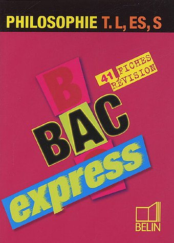 Philosophie Terminale L, ES, S : 41 fiches révision