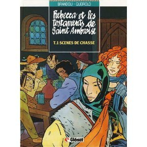 Rebecca et les testaments de saint Ambroise. Vol. 1. Scènes de chasse