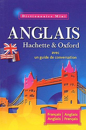 Mini-dictionnaire français-anglais, anglais-français : avec un guide de conversation