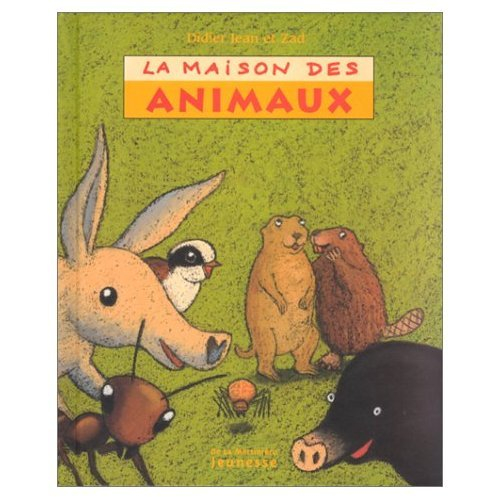 La maison des animaux