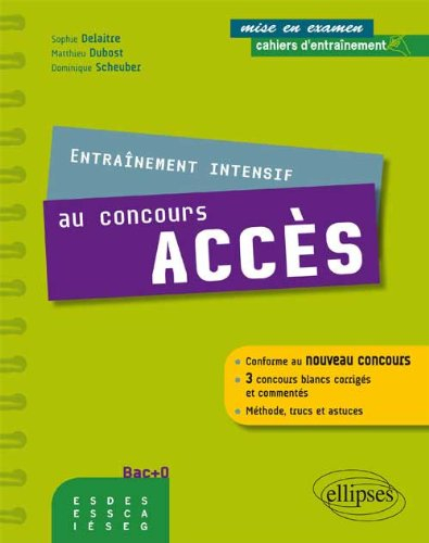 Entraînement intensif au concours ACCES : bac +0, ESDES, ESSCA, IESEG