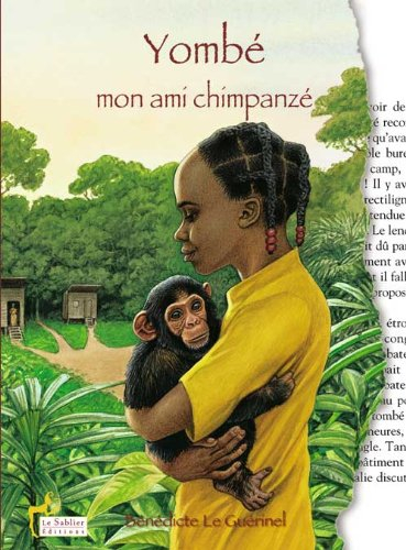 Yombé, mon ami chimpanzé