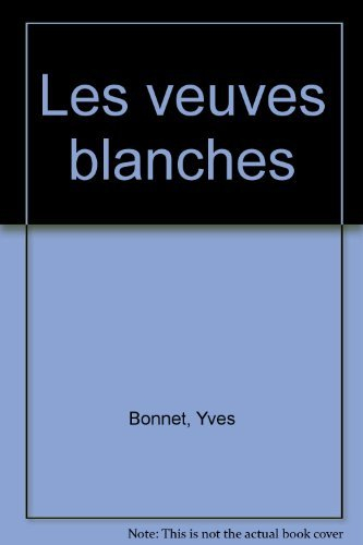 Les veuves blanches
