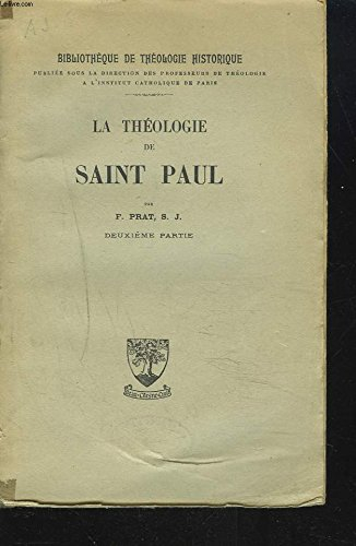 la theologie de saint paul. deuxieme partie.