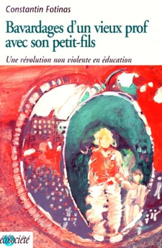 Bavardages d'un vieux prof avec son petit-fils