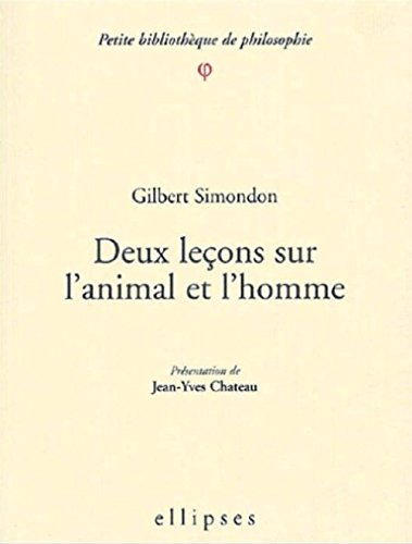 Deux leçons sur l'animal et l'homme
