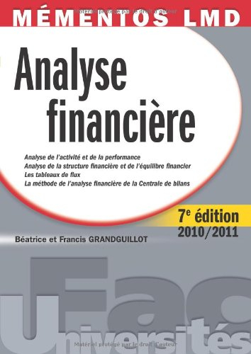 Analyse financière : analyse de l'activité et de la performance, analyse de la structure financière 