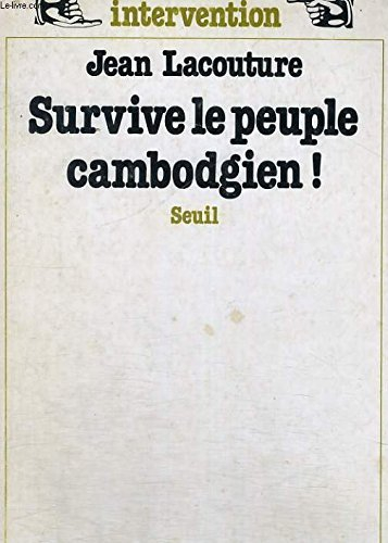 Survive le peuple cambodgien !