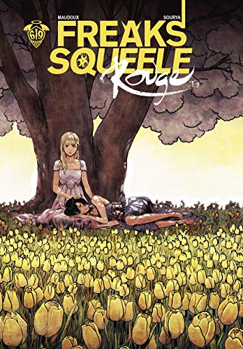 Freaks' squeele : Rouge. Vol. 3. Que sera sera