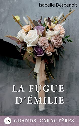 La Fugue d'Emilie