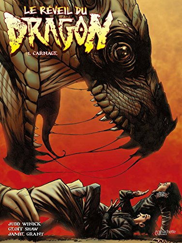 Le réveil du dragon. Vol. 1. Carnage