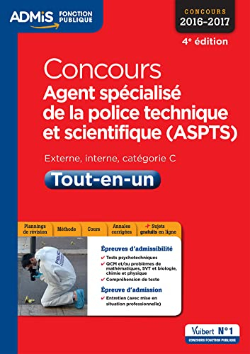 Concours agent spécialisé de la police technique et scientifique (ASPTS) : externe, interne, catégor