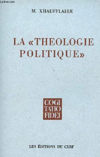 la theologie politique. tome 1. introduction a la theologie politique