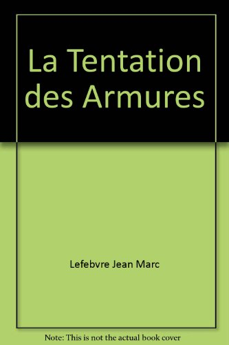 La Tentation des armures