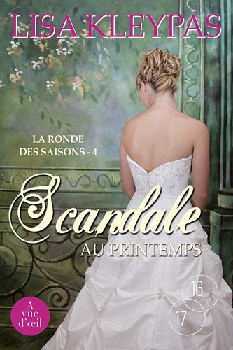 La ronde des saisons. Vol. 4. Scandale au printemps