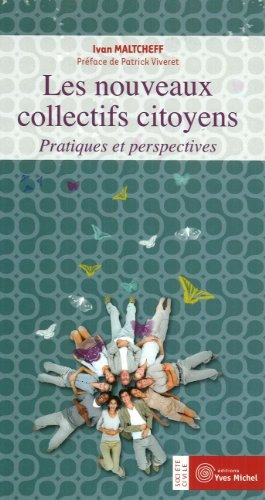 Les nouveaux collectifs citoyens : pratiques et perspectives