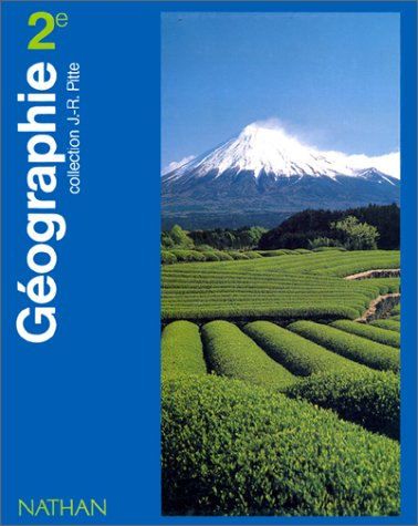 Géographie 2e : livre de l'élève