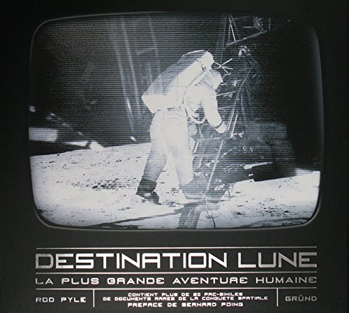 Destination Lune : la plus grande aventure humaine