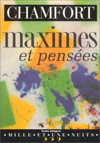 Maximes et pensées