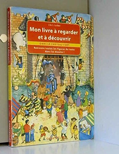 Mon livre à regarder et à découvrir dans le château fort