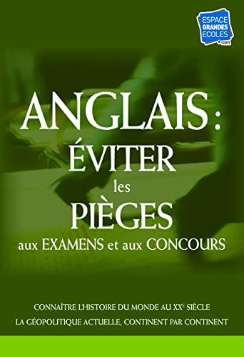 Anglais : les pièges à éviter : spécial examens et concours