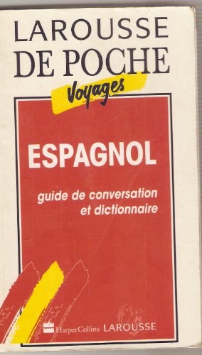 Espagnol : guide de conversation et dictionnaire
