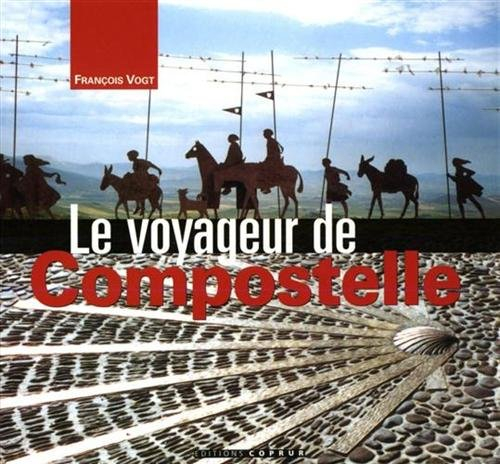 Le voyageur de Compostelle
