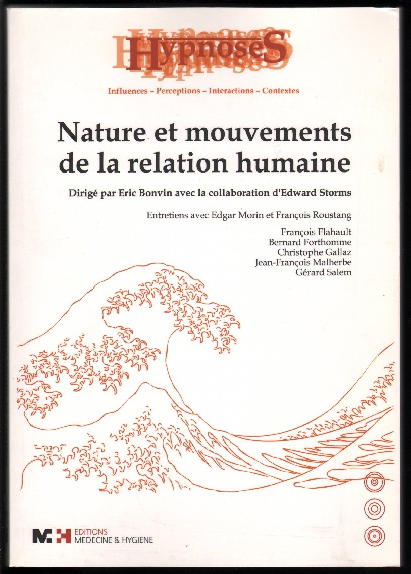 Nature et mouvements de la relation humaine