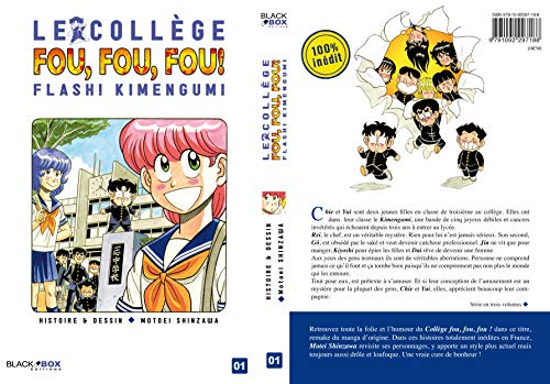 Le collège fou, fou, fou ! : flash ! Kimengumi. Vol. 1