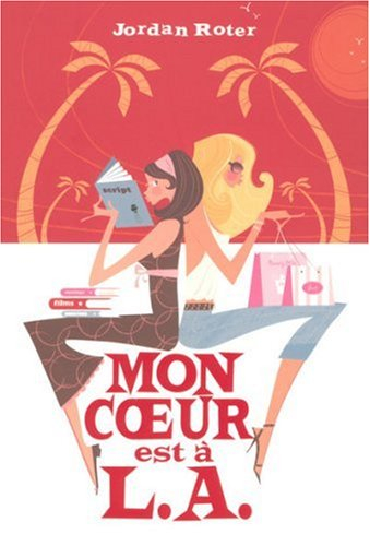 Mon coeur est à L.A.