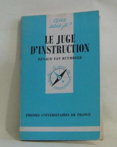 le juge d'instruction