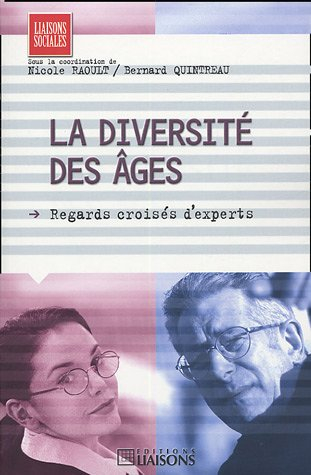 La diversité des âges : regards croisés d'experts