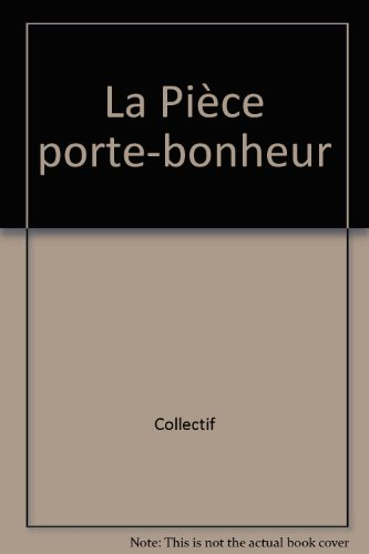 La Pièce porte-bonheur