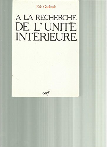 A la recherche de l'unité intérieure