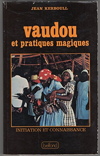 Vaudou et pratiques magiques