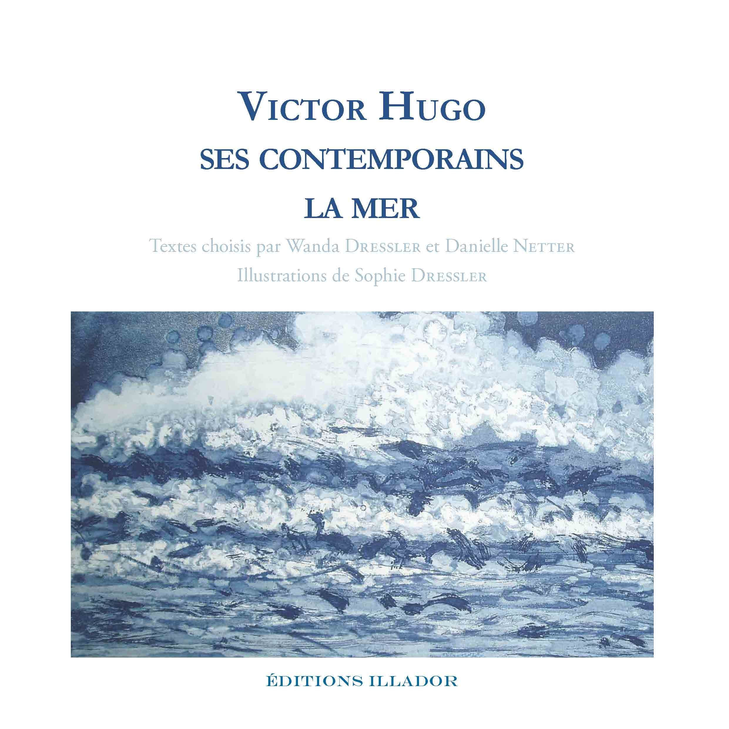 Victor Hugo, ses contemporains et la mer : anthologie poétique